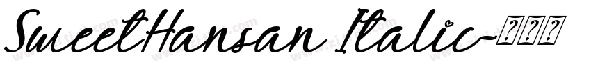 SweetHansan Italic字体转换